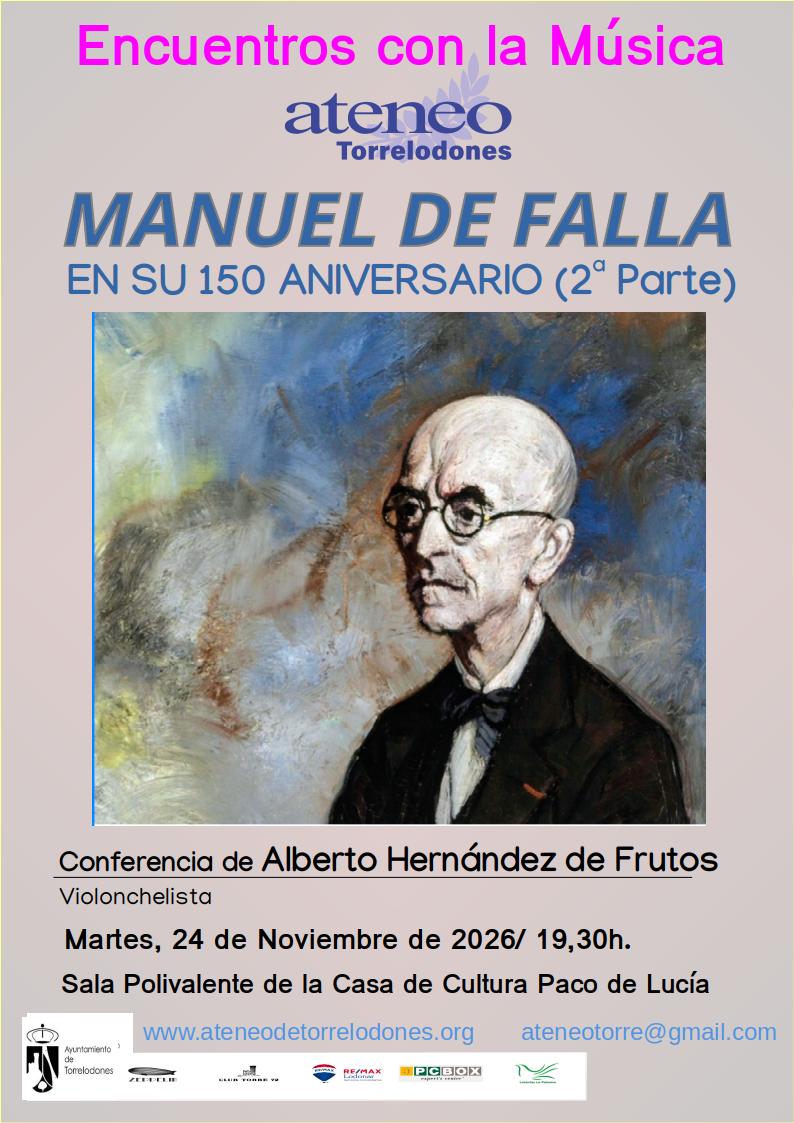 Manuel de Falla en su 150 aniversario (2ª parte)